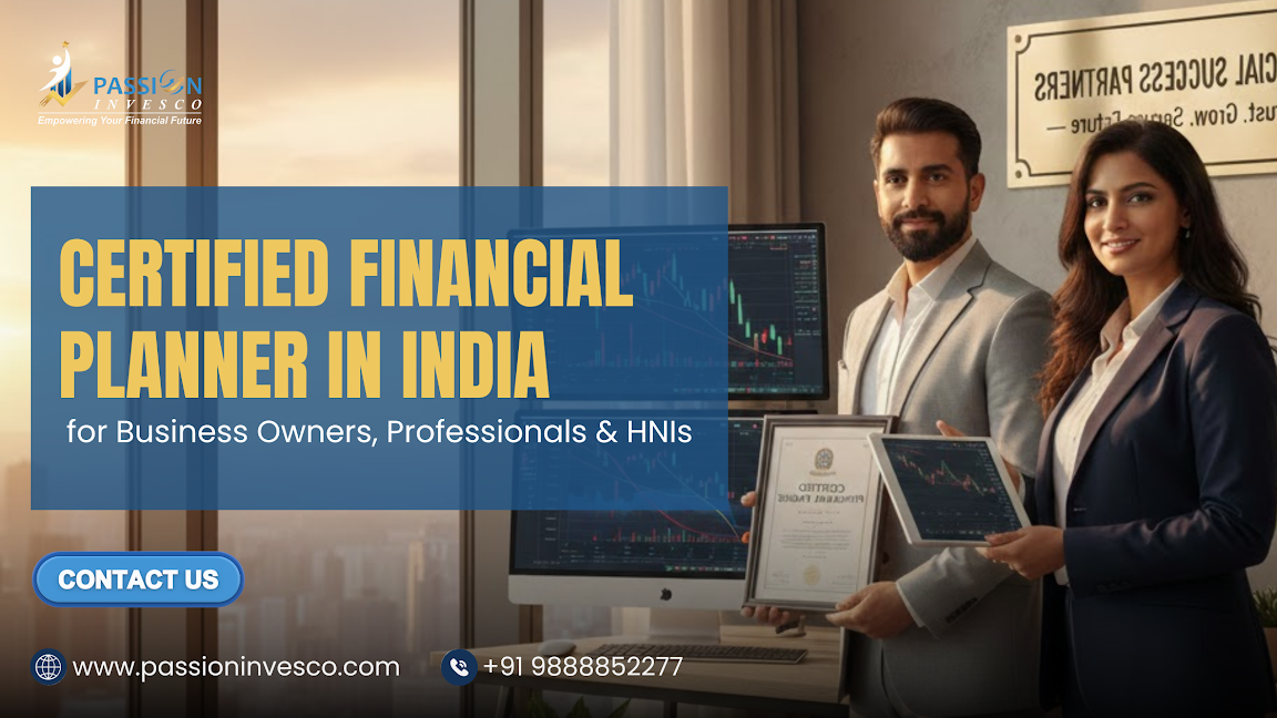 Certified Financial Planner in India for Business Owners, Professionals & HNIs